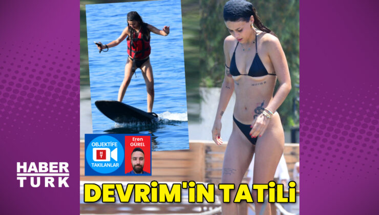 Devrim Özkan tatilde