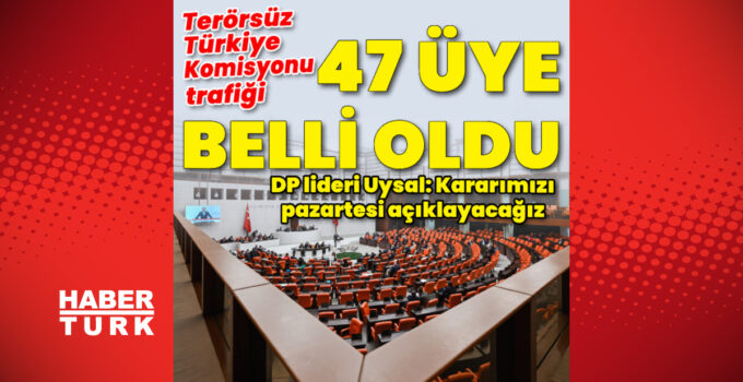 Terörsüz Türkiye Komisyonu için 47 üyenin ismi belli oldu