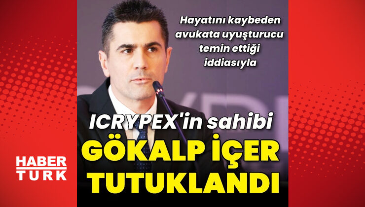 Uyuşturucu sağladığı kişinin komaya girmesine neden olduğu öne sürülen Gökalp İçer tutuklandı