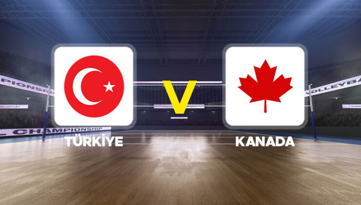 CANLI| Türkiye – Kanada (Filenin Sultanları – Dünya Voleybol Şampiyonası karşılaşması)