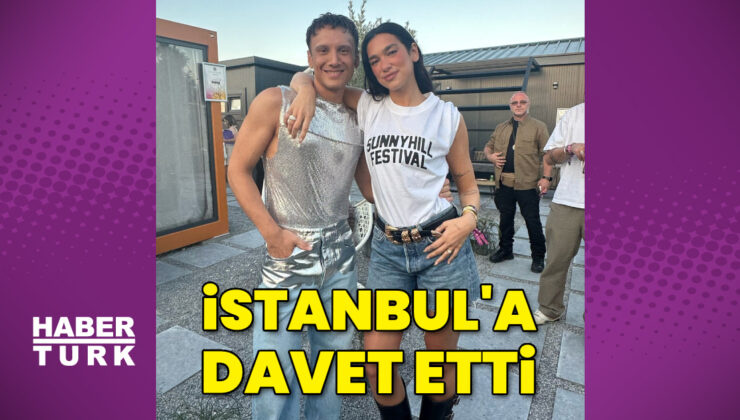 Edis, Dua Lipa’yı İstanbul’a davet etti