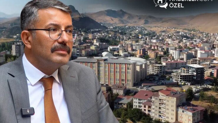 Hakkari Valisi Ali Çelik: 2 yıldır terör eylemi olmuyor, burası artık huzurun şehri