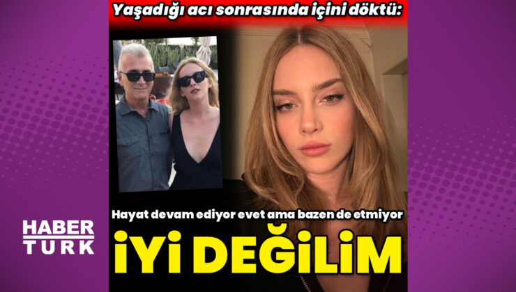 Hayal Köseoğlu: İyi değilim