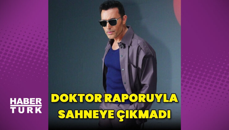 Mustafa Sandal, doktor raporuyla sahneye çıkmadı