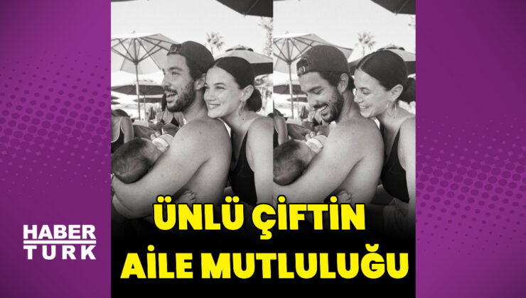 Pınar Deniz ile Kaan Yıldırım’ın aile mutluluğu