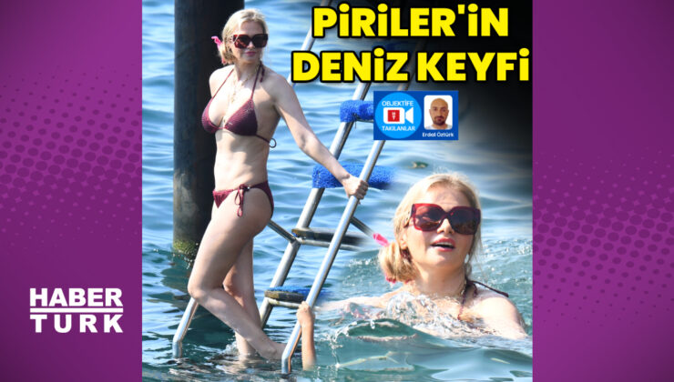 Seçkin Piriler’in Bodrum tatili