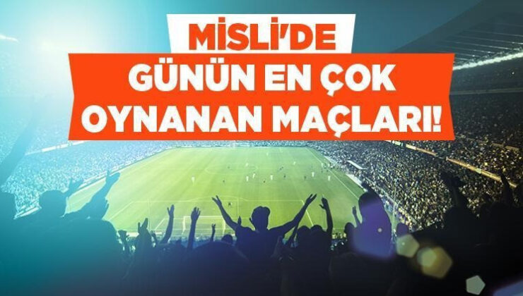 Süper Lig’de bülten dopdolu… Liverpool – Arsenal maçında hangi oyunlar tercih ediliyor? İşte Misli’de Günün En Çok Oynanan Maçları