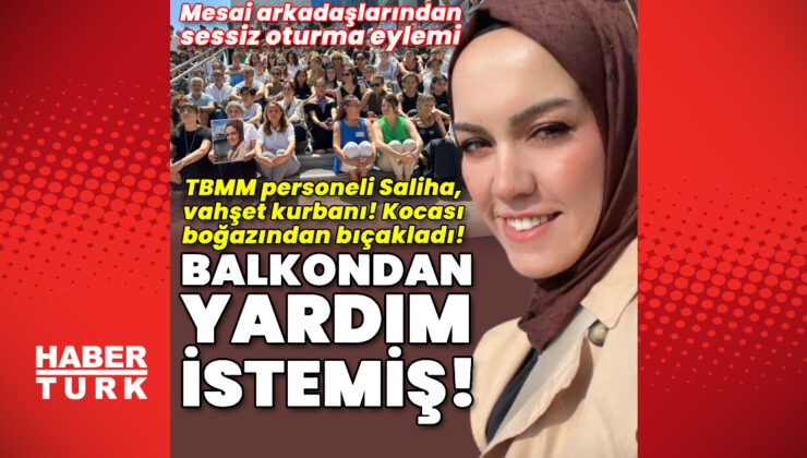 TBMM personeli Saliha Akkaş, vahşet kurbanı! Kocası boğazından bıçakladı!