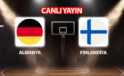 Almanya Finlandiya maçı ne zaman saat kaçta? EuroBasket 2025 Yarı Final Almanya Finlandiya maçı hangi kanalda?