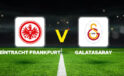 Eintracht Frankfurt – Galatasaray maçı saat kaçta, hangi kanalda? Galatasaray Şampiyonlar Ligi maçı şifresiz mi, TRT 1’de mi? Aslan Devler Ligi’nde ilk…