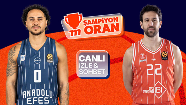 Anadolu Efes, EuroLeague’de Hapoel karşısında! Maçın heyecanı canlı yayın, canlı sohbet ve Şampiyon Oranlar ile Misli’de