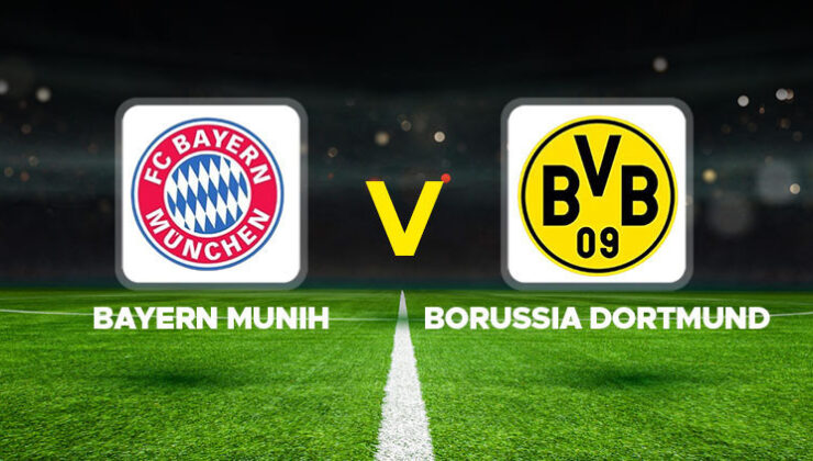 Bayern Münih – Borussia Dortmund maçı ne zaman, saat kaçta, hangi kanalda? Bundesliga’da kritik derbi! İşte Bayern Münih – Borussia Dortmund maçı muhtemel…
