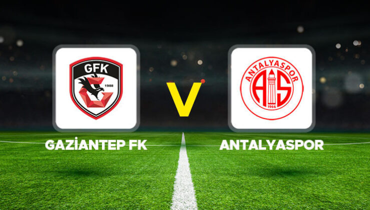 Gaziantep FK – Antalyaspor maçı ne zaman, hangi kanalda, saat kaçta? Trendyol Süper Lig 9. hafta mücadelesi!