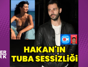 Hakan Sabancı’nın, Tuba Büyüküstün sessizliği