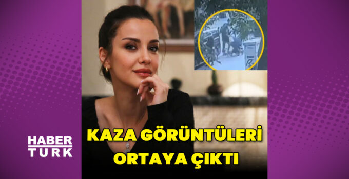 İrem Helvacıoğlu’nun kaza görüntüleri ortaya çıktı
