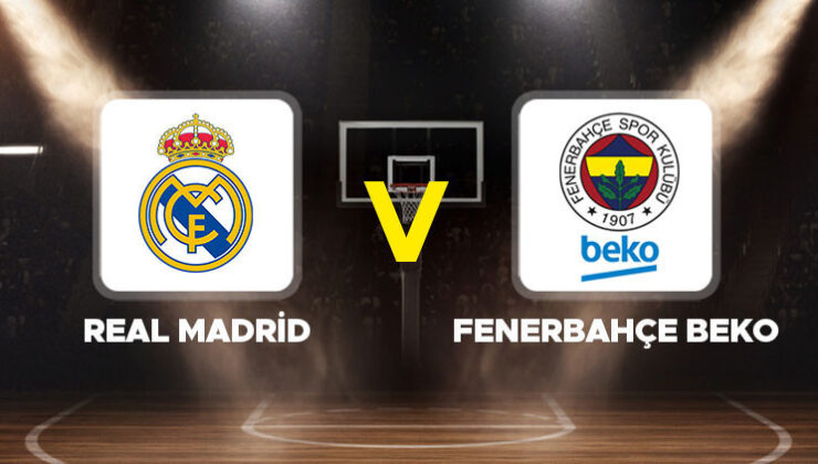 Real Madrid – Fenerbahçe Beko canlı yayın bilgisi 🏀 || Real Madrid – Fenerbahçe Beko basketbol maçı hangi kanalda, saat kaçta? Sarı-lacivertliler…