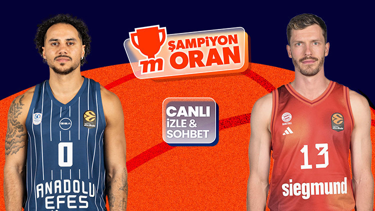 Anadolu Efes, EuroLeague’de Bayern Münih’i konuk ediyor! Maçın heyecanı canlı yayın, canlı sohbet ve Şampiyon Oranlar ile Misli’de