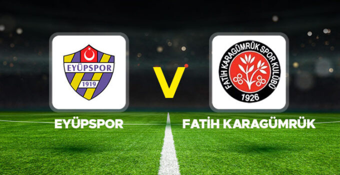 Eyüpspor – Fatih Karagümrük maçı ne zaman, saat kaçta, hangi kanalda? Eyüpspor – Fatih Karagümrük Süper Lig 13. hafta maçı canlı yayın bilgisi…