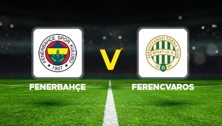 Fenerbahçe-Ferencvaros maçı ne zaman, saat kaçta, hangi kanalda? UEFA Avrupa Ligi Fenerbahçe Ferencvaros muhtemel 11’ler