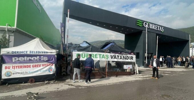 İşçiler grevdeyken Gübretaş’ın ortağı kanal aldı