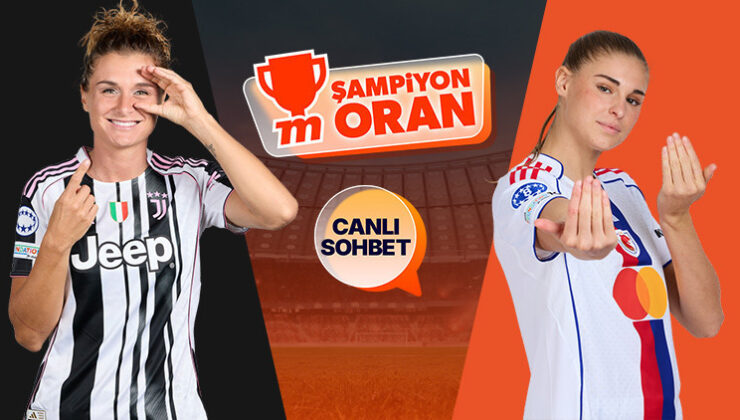 Juventus’un konuğu Lyon! Kadınlar Şampiyonlar Ligi’nin heyecanı canlı sohbet ve Şampiyon Oranlar ile Misli’de