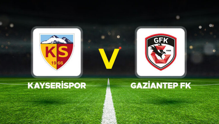 Kayserispor – Gaziantep FK maçı ne zaman, saat kaçta, hangi kanalda? İlk 11’ler