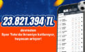Tamı tamına 23.821.394 TL devreden Spor Toto’da ikramiye katlanıyor, heyecan artıyor! İşte devirden sonra beklenen büyük ikramiye…