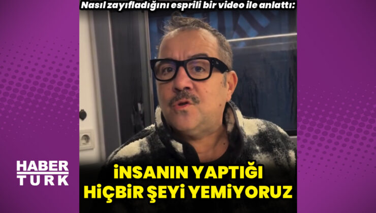 30 kilo veren Ata Demirer: İnsanın yaptığı hiçbir şeyi yemiyoruz
