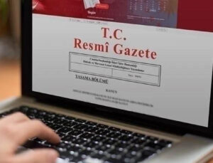 Hakim ve savcı atamaları Resmi Gazete’de yayımlandı