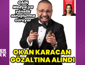 Okan Karacan gözaltına alındı