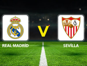 Real Madrid Sevilla maçı ne zaman saat kaçta hangi kanalda? Arda Güler oynayacak mı?
