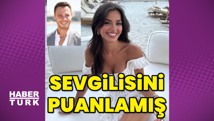 Selin Yağcıoğlu, Kerem Bürsin’i puanlamış