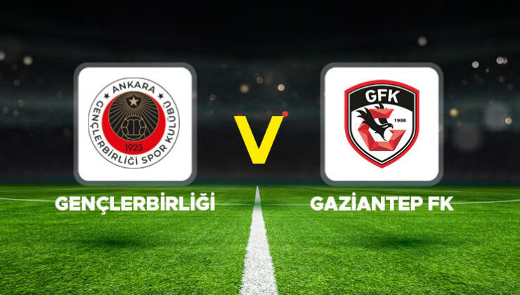 Canlı anlatım: Gençlerbirliği – Gaziantep FK maçı