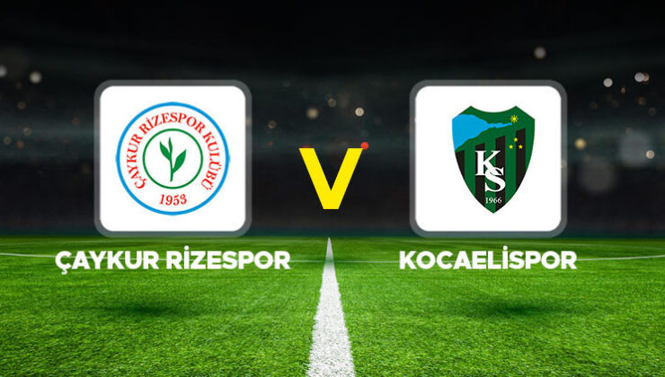 CANLI İZLE || Rizespor – Kocaelispor maçı ne zaman, saat kaçta, hangi kanalda? Süper Lig Çaykur Rizespor Kocaelispor muhtemel 11’ler