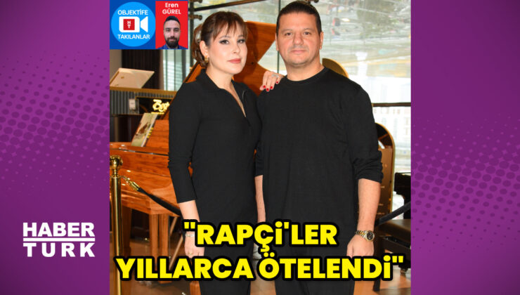 Funda Arar: Rapçi’ler yıllarca ötelendi