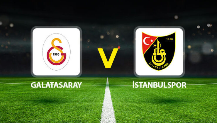 Galatasaray İstanbulspor maçı ne zaman saat kaçta hangi kanalda?