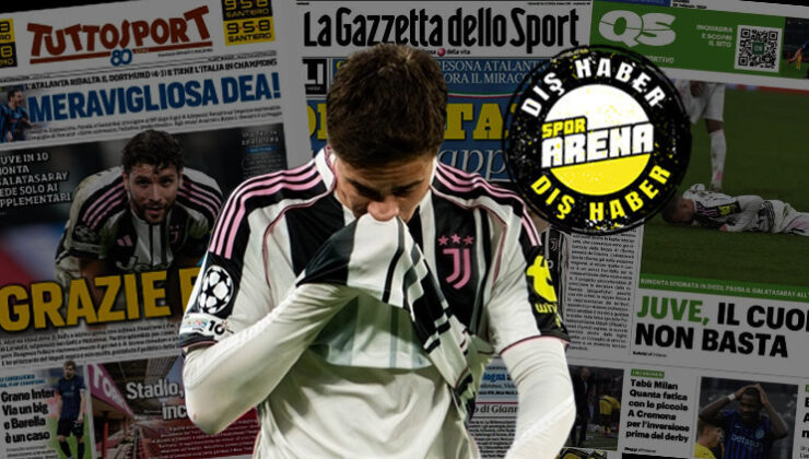 Galatasaray’ın tarihi Juventus maçı İtalyan manşetlerinde: ‘Bu acı verici! Mucizeye imza atıyordu’