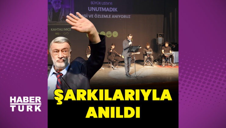 Kahtalı Mıçe şarkılarıyla anıldı
