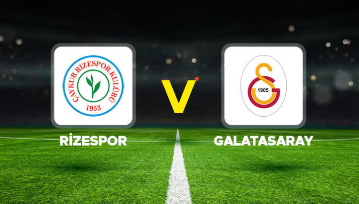 Rizespor – Galatasaray maçı ne zaman, hangi kanalda, saat kaçta? İlk 11’ler belli oldu! Trendyol Süper Lig 21. Hafta