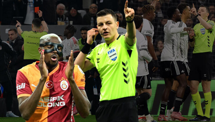 Beşiktaş – Galatasaray derbisinin hakem yönetimini Trio inceledi: ‘Osimhen de Orkun da kırmızı kart görmeliydi!’