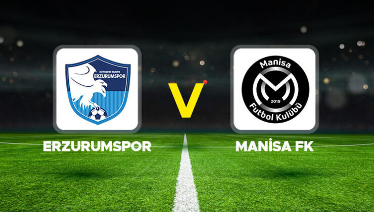 Erzurumspor – Manisa FK maçı ne zaman, saat kaçta, hangi kanalda?