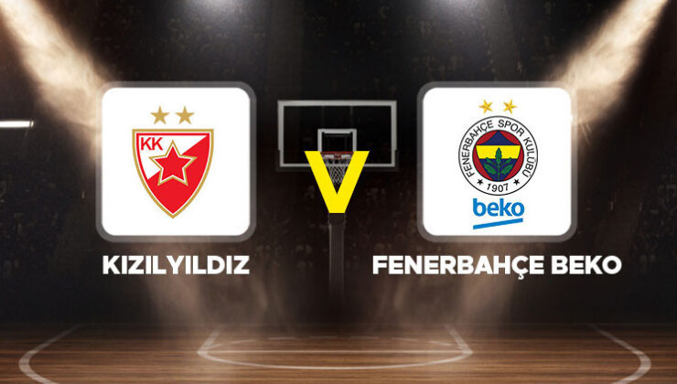 Kızılyıldız – Fenerbahçe Beko maçı ne zaman, saat kaçta, hangi kanalda? (EuroLeague 31. hafta)