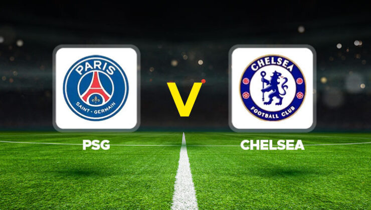 PSG – Chelsea maçı ne zaman, saat kaçta, hangi kanalda? Şampiyonlar Ligi son 16 turu ilk maçı ilk 11’ler…